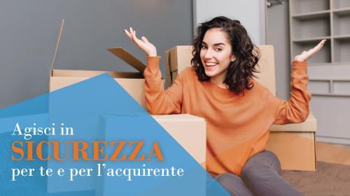 Agisci in sicurezza... per te e per l'acquirente!