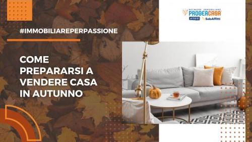 Vendere casa in autunno: come prepararsi