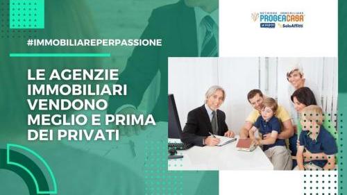 Le agenzie immobiliari vendono prima e meglio dei privati